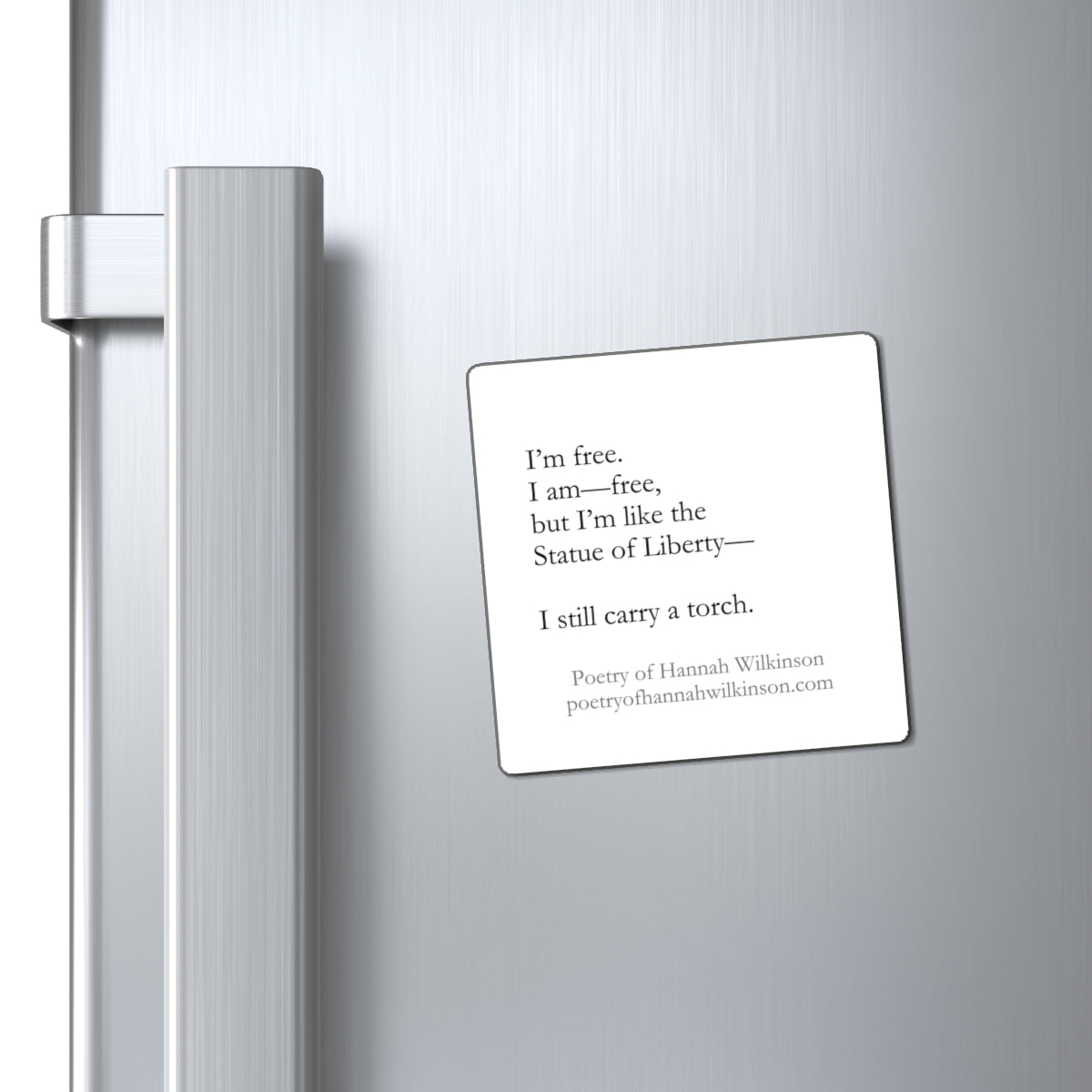 "I'm Free" Poetry Magnet