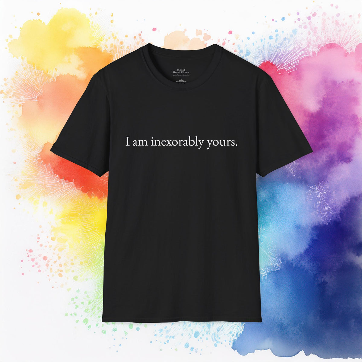 Inexorably Yours Tee