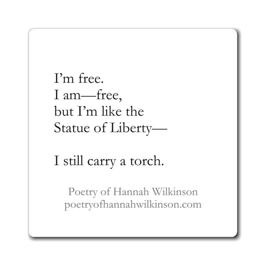 "I'm Free" Poetry Magnet